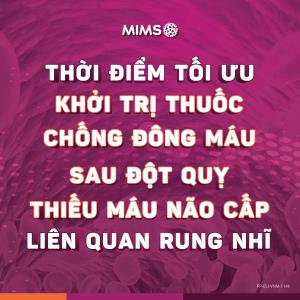 THỜI ĐIỂM TỐI ƯU KHỞI TRỊ THUỐC CHỐNG ĐÔNG MÁU SAU ĐỘT QUỴ THIẾU MÁU NÃO CẤP LIÊN QUAN RUNG NHĨ