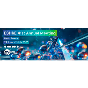 European Society of Human Reproduction and Embryology (ESHRE) 41st Annual Meeting